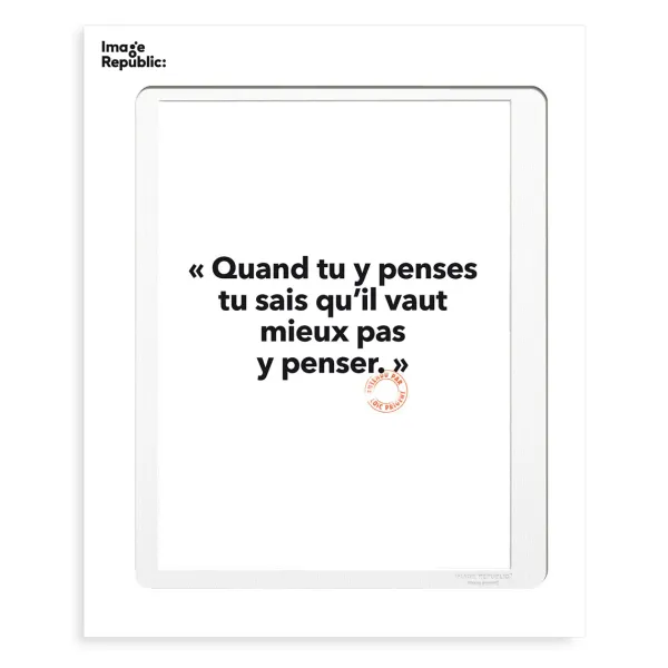 Affiches & Tableaux^Image Republic Affiche Loic Prigent Quand Tu Y Penses - 30 X 40 Cm