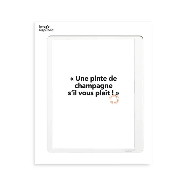 Affiches & Tableaux^Image Republic Affiche Loic Prigent Une Pinte De Champagne - 30 X 40 Cm