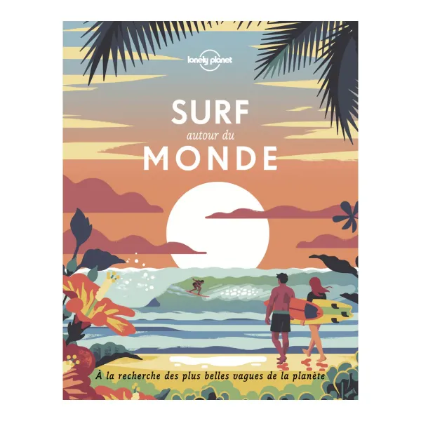 Livres^Sélectionné par Fleux Livre Surf Autour Du Monde Surf