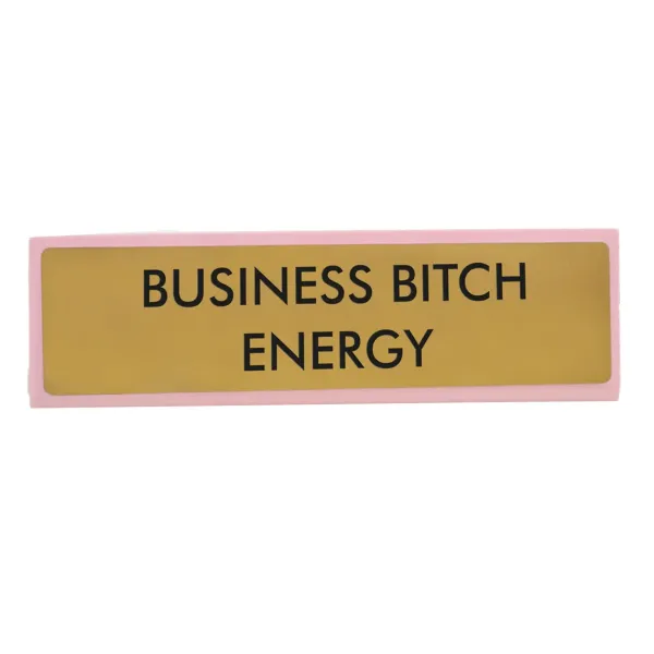 Accessoires Design^Sélectionné par Fleux Plaque De Bureau Business Bitch Energy